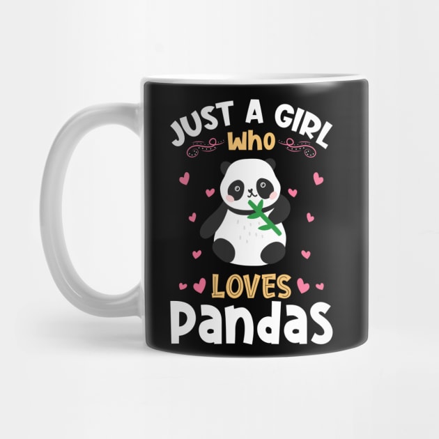 Just a Girl who Loves Pandas Gift by aneisha